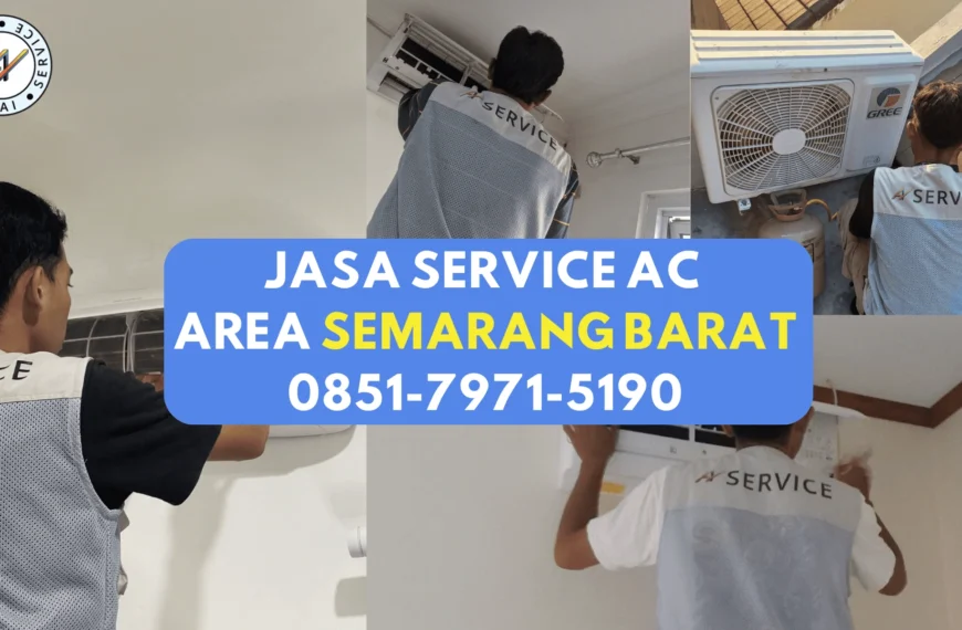 jasa service ac semarang barat mijen tugu ngaliyan gunungpati