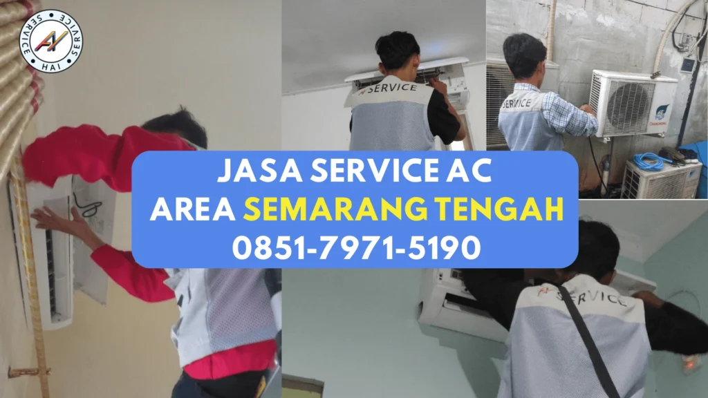 jasa service bengkel ac terpercaya area semarang tengah candisari gajahmungkur