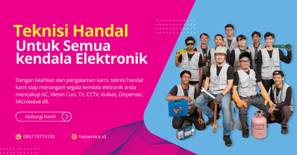 Hai Service - Service Elektronik Semarang Panggilan Terdekat: AC, Mesin Cuci, Kulkas, TV, CCTV, Microwave, Dispenser